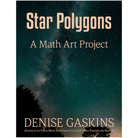 Star Polygons art project printable math activity book by Denise Gaskins